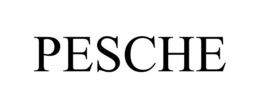 PESCHE trademark