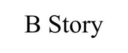 B STORY trademark