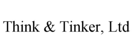 THINK & TINKER, LTD trademark