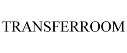 TRANSFERROOM trademark