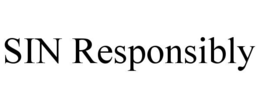SIN RESPONSIBLY trademark