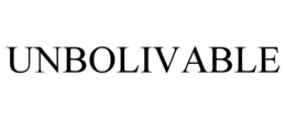 UNBOLIVABLE trademark