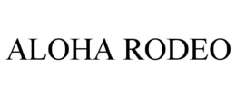 ALOHA RODEO trademark