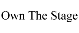 OWN THE STAGE trademark