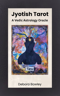 JYOTISH TAROT A VEDIC ASTROLOGY ORACLE TANU DEBORA BOWLEY trademark
