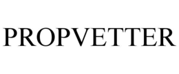 PROPVETTER trademark