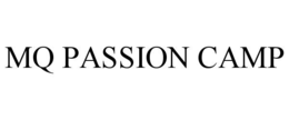 MQ PASSION CAMP trademark