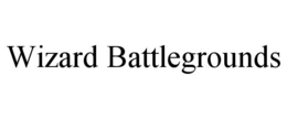 WIZARD BATTLEGROUNDS trademark