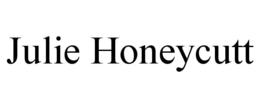 JULIE HONEYCUTT trademark