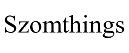 SZOMTHINGS trademark