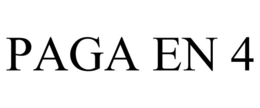 PAGA EN 4 trademark