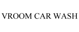 VROOM CAR WASH trademark