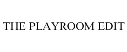 THE PLAYROOM EDIT trademark