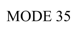 MODE 35 trademark