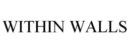 WITHIN WALLS trademark