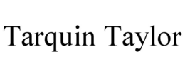 TARQUIN TAYLOR trademark