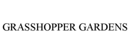 GRASSHOPPER GARDENS trademark
