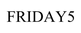 FRIDAY5 trademark