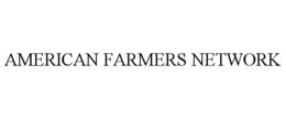 AMERICAN FARMERS NETWORK trademark