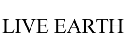 LIVE EARTH trademark