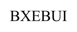 BXEBUI trademark