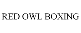 RED OWL BOXING trademark