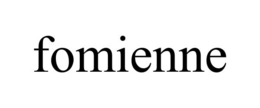 FOMIENNE trademark