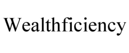 WEALTHFICIENCY trademark