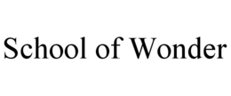 SCHOOL OF WONDER trademark