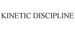 KINETIC DISCIPLINE trademark
