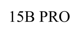 15B PRO trademark