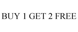 BUY 1 GET 2 FREE trademark