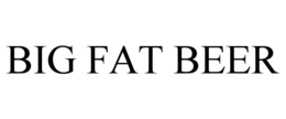 BIG FAT BEER trademark