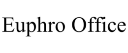 EUPHRO OFFICE trademark