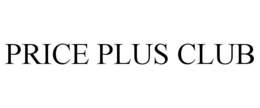 PRICE PLUS CLUB trademark