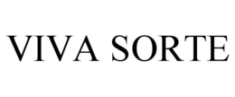 VIVA SORTE trademark