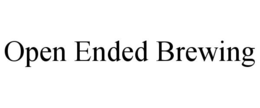 OPEN ENDED BREWING trademark