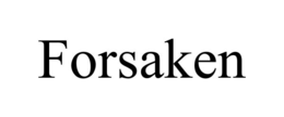 FORSAKEN trademark