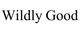 WILDLY GOOD trademark