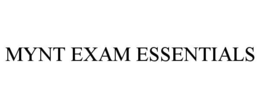 MYNT EXAM ESSENTIALS trademark