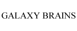 GALAXY BRAINS trademark