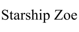 STARSHIP ZOE trademark