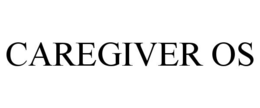 CAREGIVER OS trademark