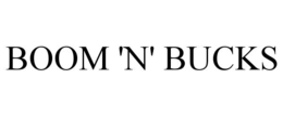 BOOM 'N' BUCKS trademark