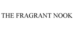 THE FRAGRANT NOOK trademark