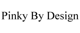 PINKY BY DESIGN trademark