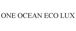 ONE OCEAN ECO LUX trademark