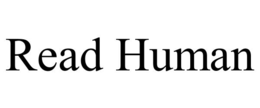 READ HUMAN trademark