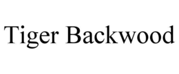TIGER BACKWOOD trademark