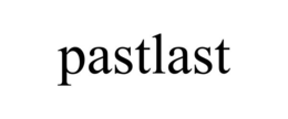 PASTLAST trademark